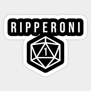 D20 Critical Fail 1 Ripperoni Sticker